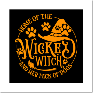 Home Of The Wicked Witch And Her Pack Of Dog Funny Halloween Posters and Art